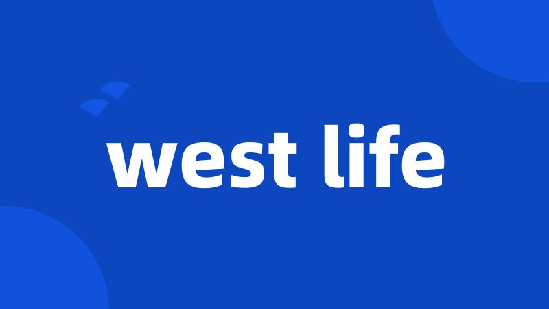 west life