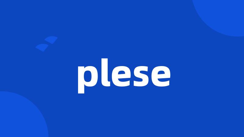 plese