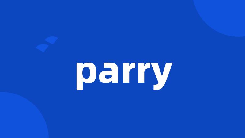 parry