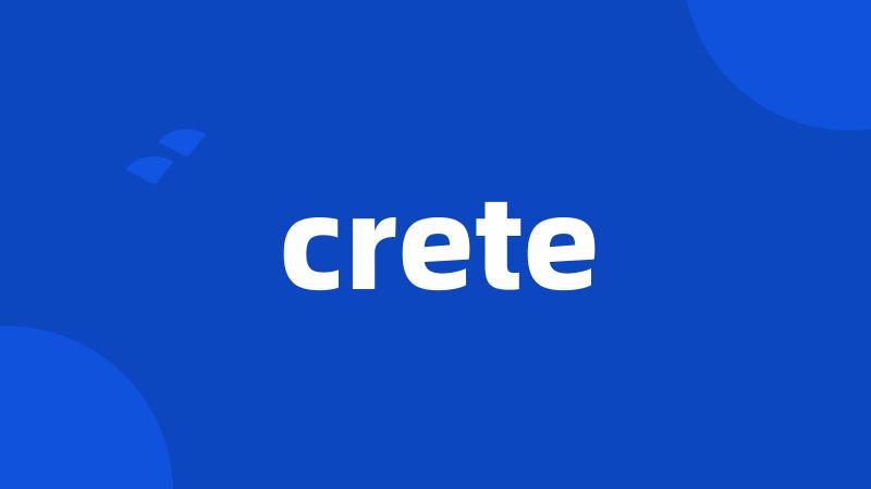 crete