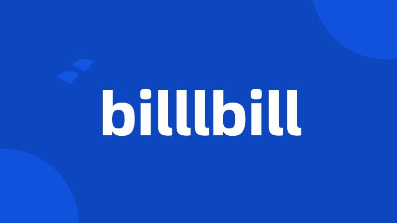 billlbill