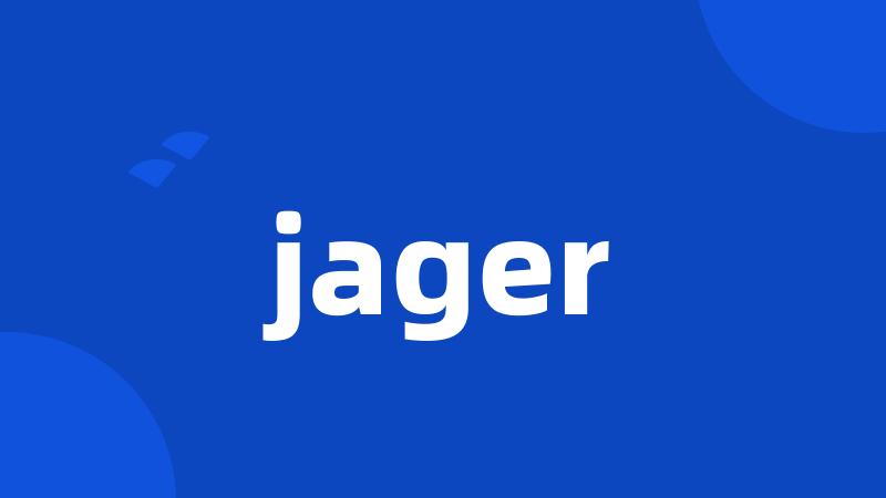 jager