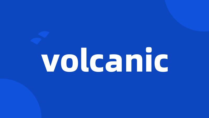 volcanic