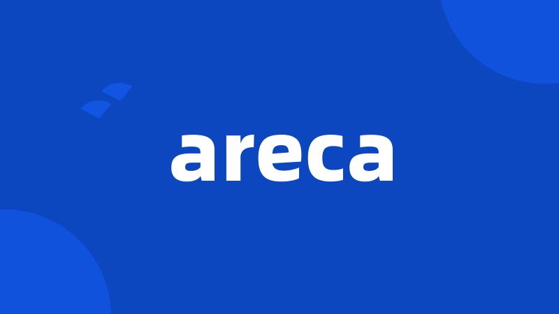 areca