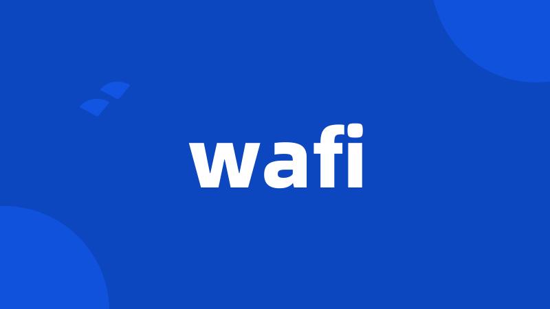 wafi