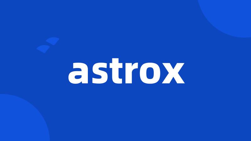 astrox