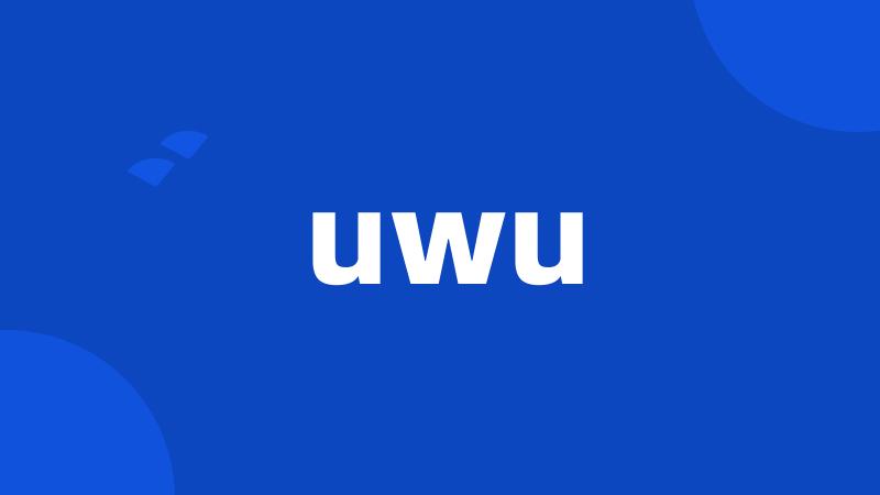 uwu