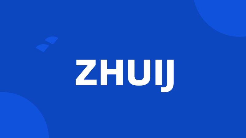 ZHUIJ