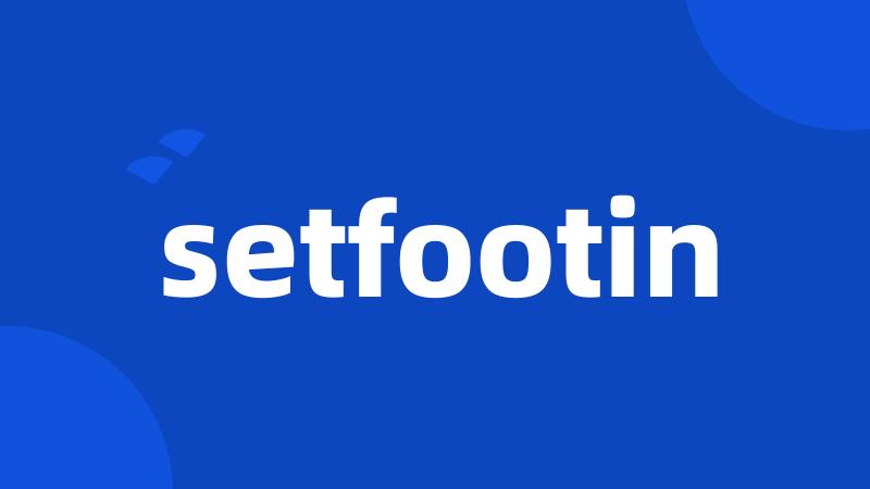 setfootin