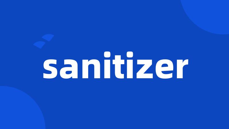 sanitizer