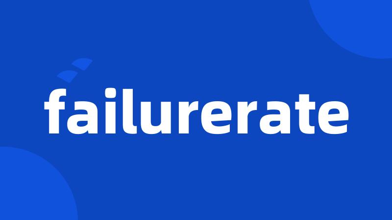 failurerate