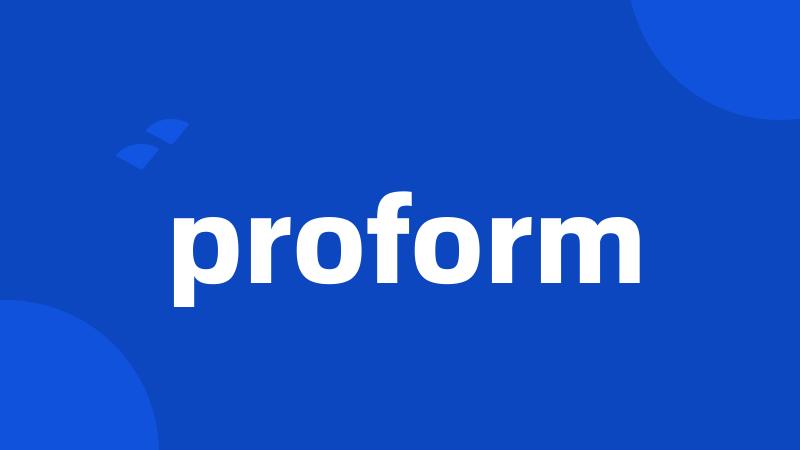 proform