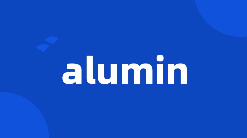 alumin