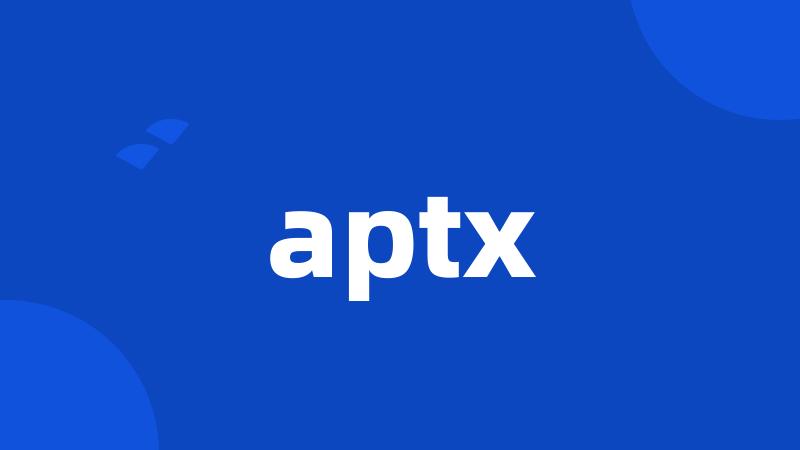 aptx