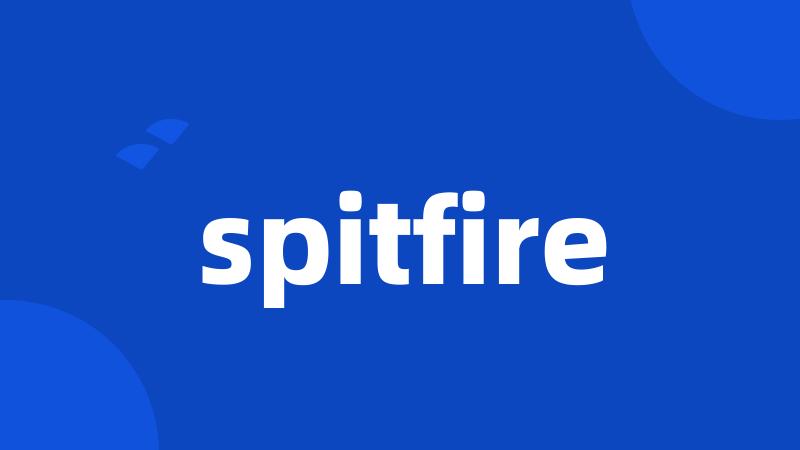 spitfire