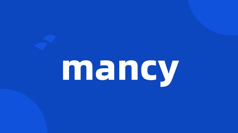 mancy