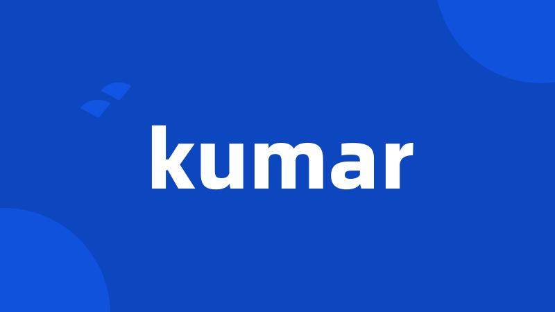 kumar