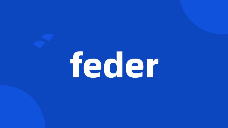 feder