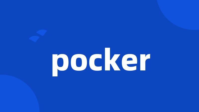 pocker