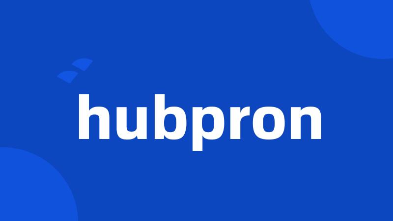 hubpron