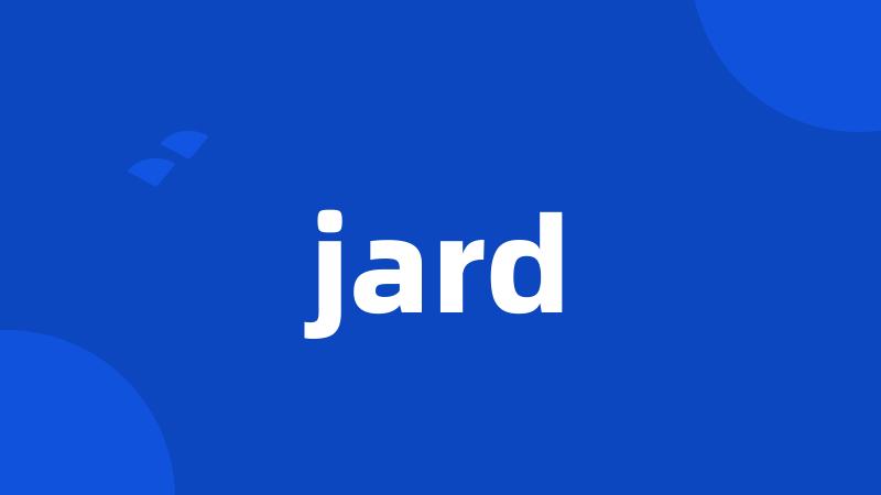 jard