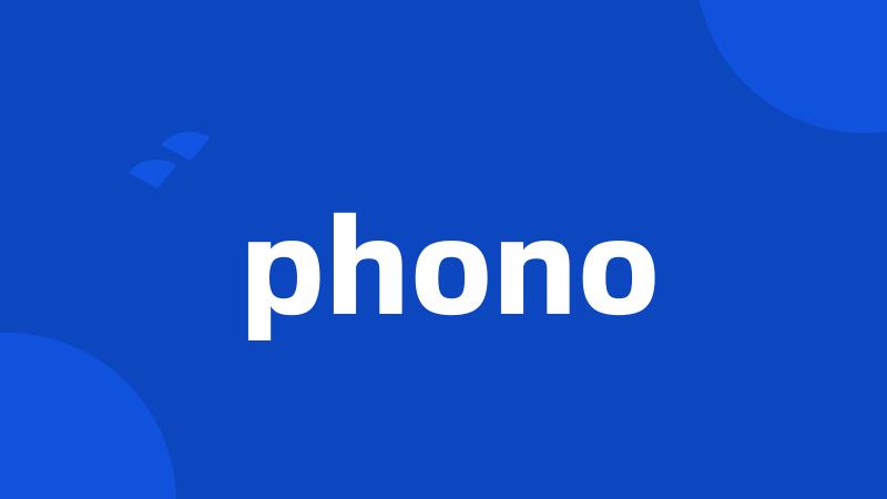 phono