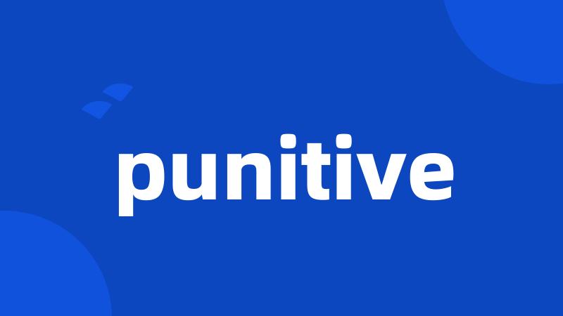 punitive