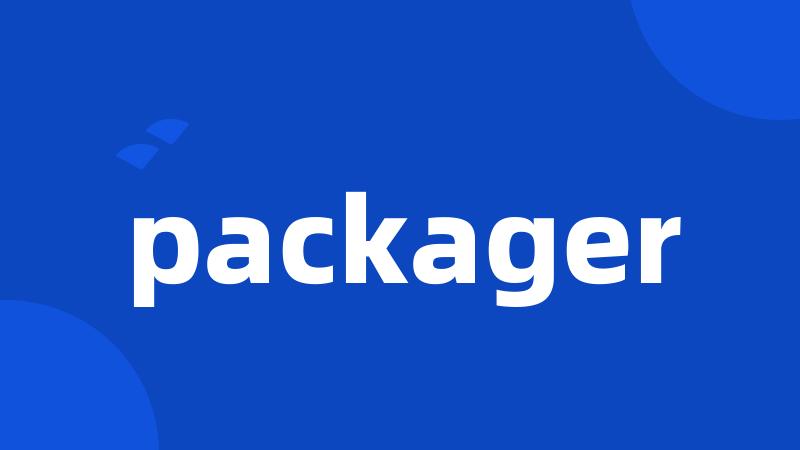 packager