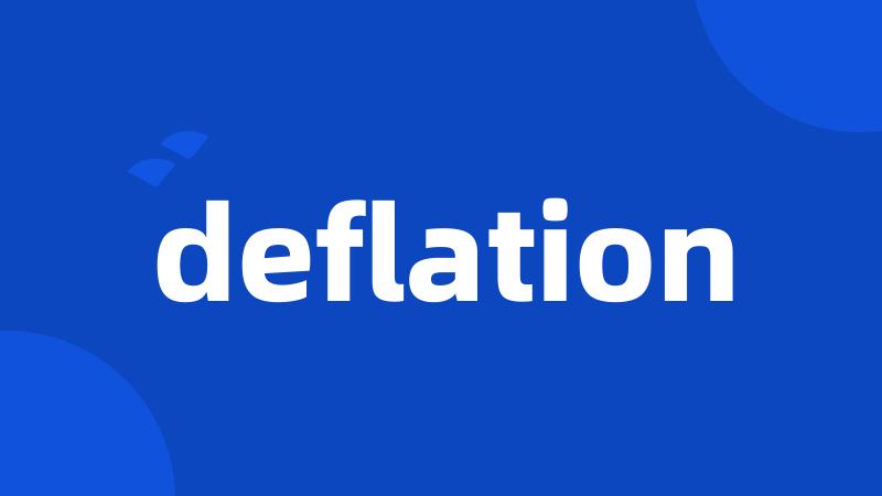 deflation