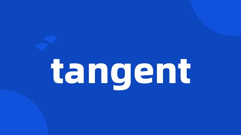 tangent