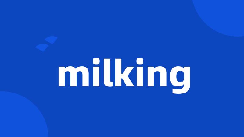 milking