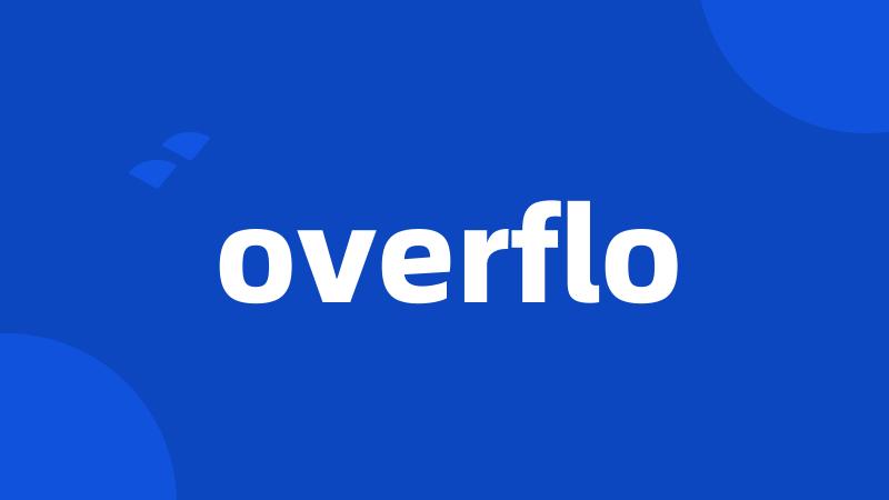 overflo