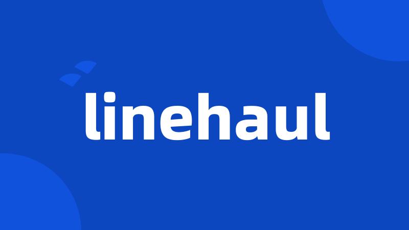 linehaul