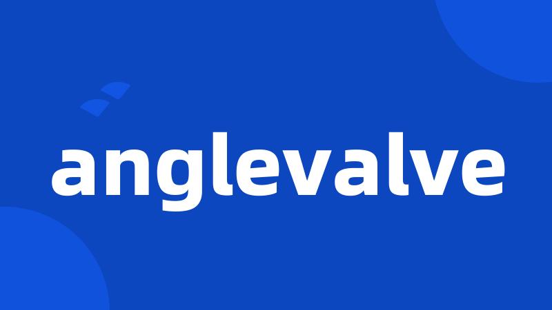 anglevalve