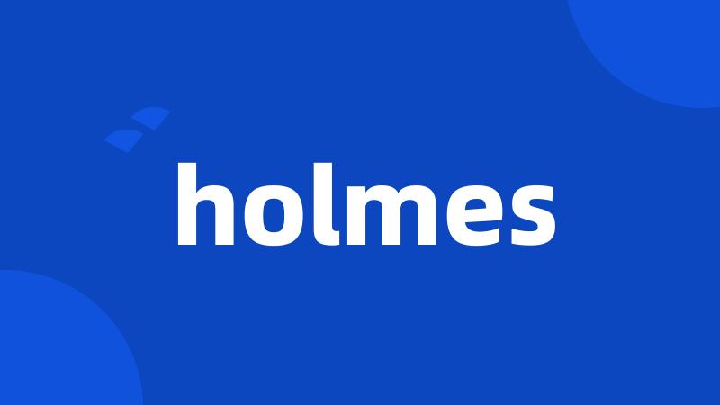 holmes