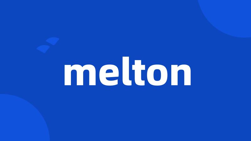 melton