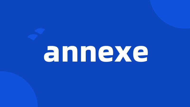 annexe