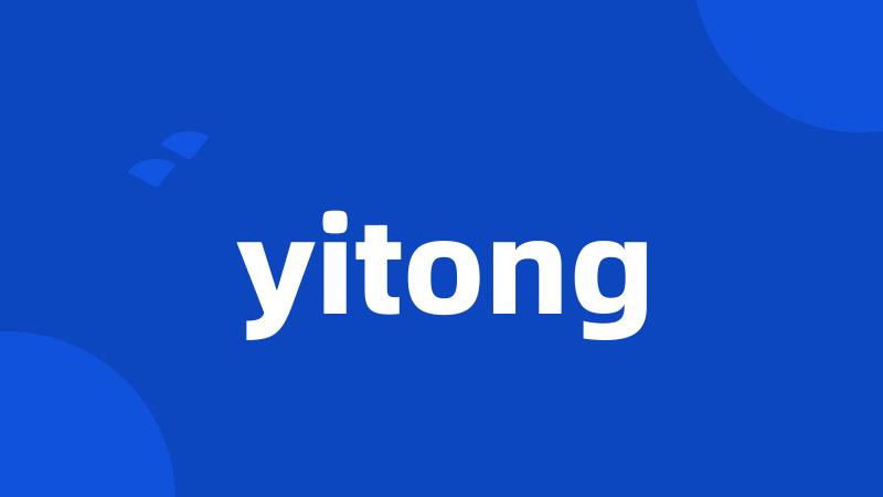 yitong