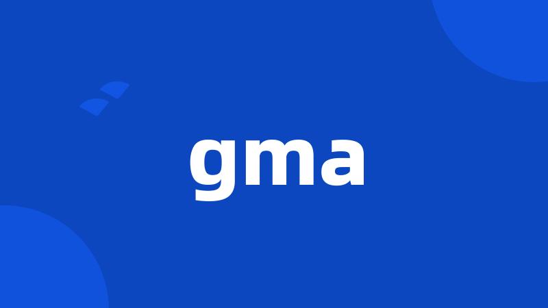 gma