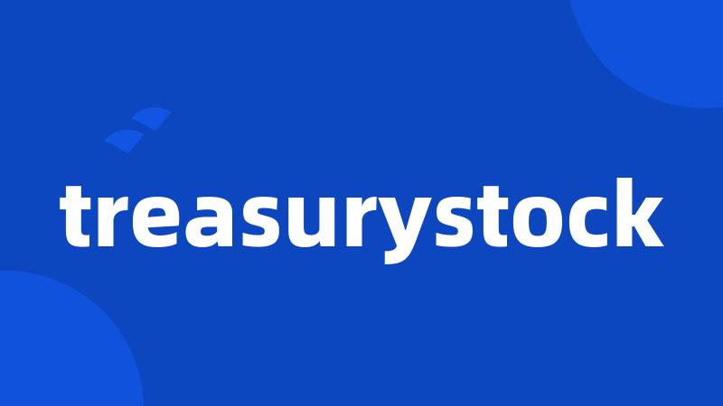 treasurystock