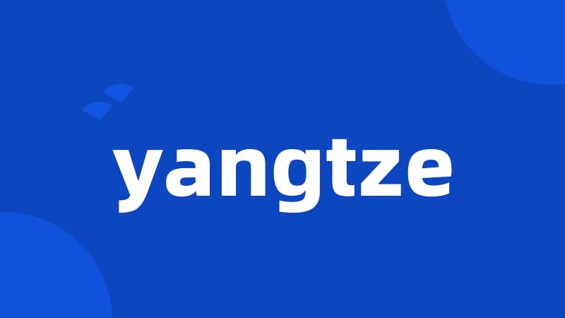 yangtze