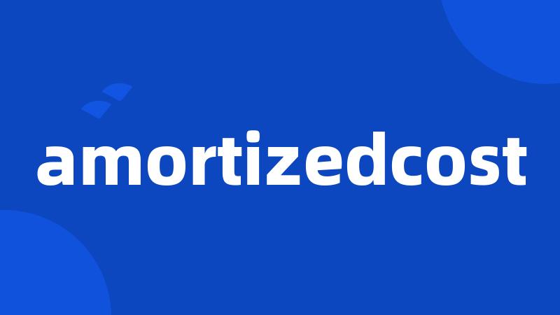 amortizedcost