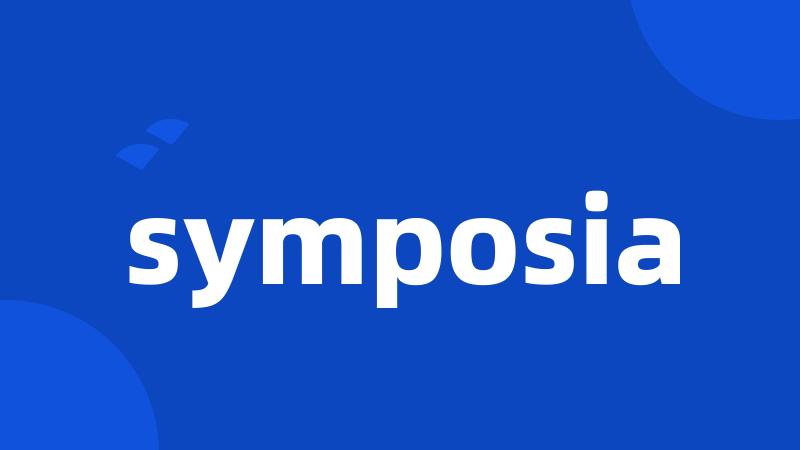 symposia