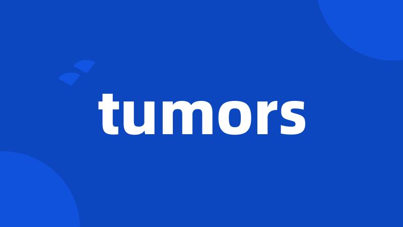 tumors