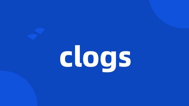 clogs