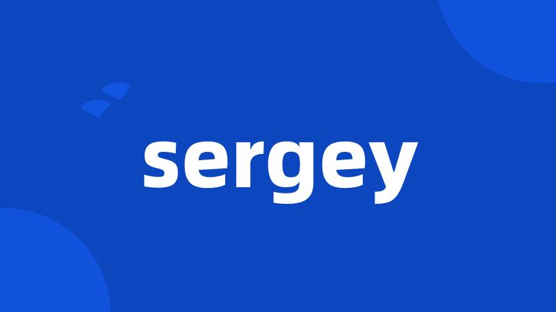 sergey