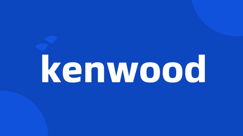 kenwood