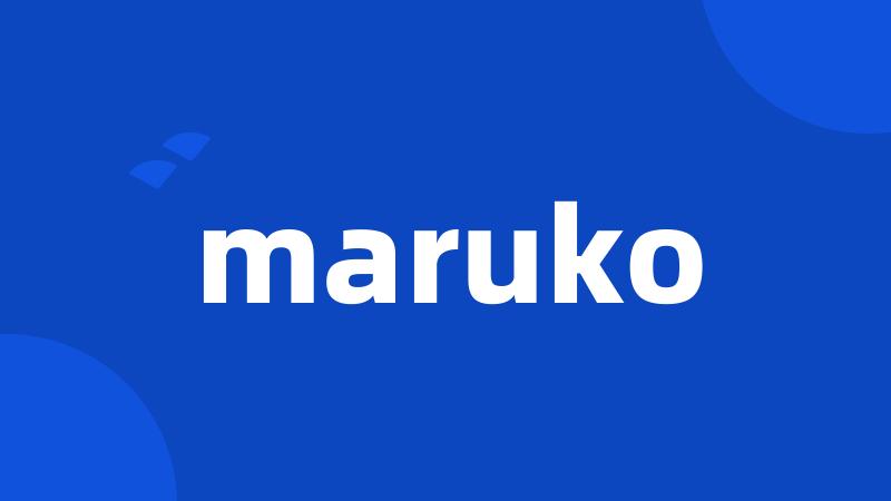 maruko