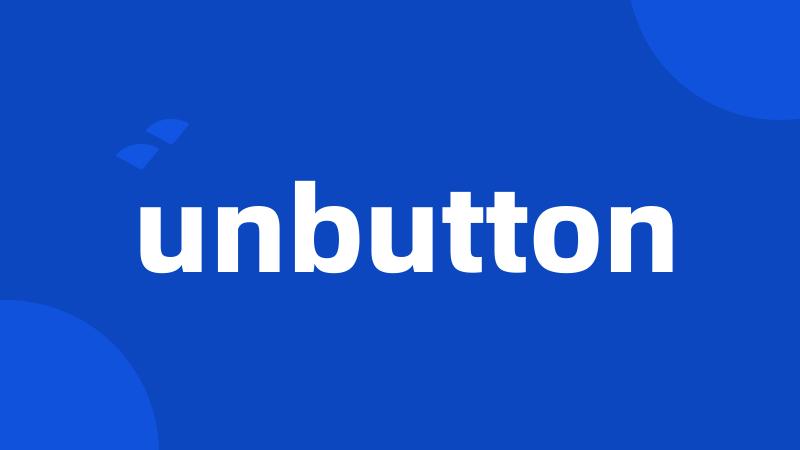 unbutton