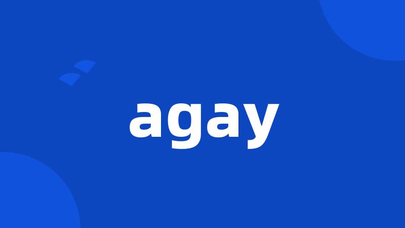 agay